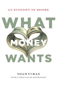 Titelbild: What Money Wants 1st edition 9780804785938