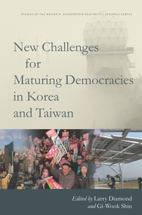 Cover image: New Challenges for Maturing Democracies in Korea and Taiwan 1st edition 9780804789189