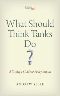 Omslagafbeelding: What Should Think Tanks Do? 1st edition 9780804795876