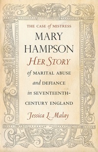 Titelbild: The Case of Mistress Mary Hampson 1st edition 9780804786287