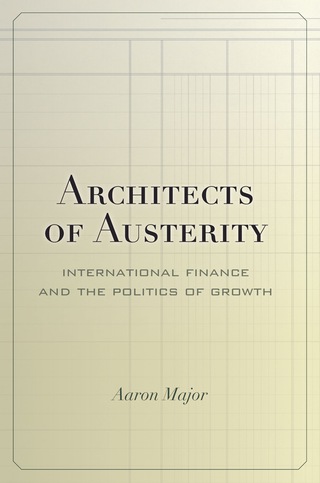 Omslagafbeelding: Architects of Austerity 1st edition 9780804788342
