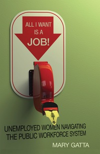 صورة الغلاف: All I Want Is a Job! 1st edition 9780804790826