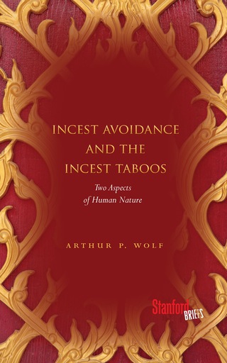Cover image: Incest Avoidance and the Incest Taboos 1st edition 9780804792028