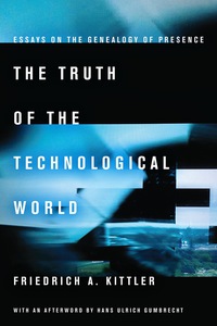 Cover image: The Truth of the Technological World 1st edition 9780804792547