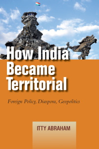 Cover image: How India Became Territorial 1st edition 9781503608412