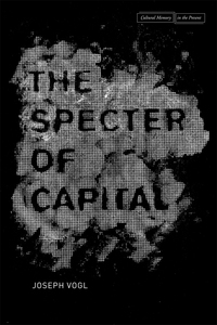 Omslagafbeelding: The Specter of Capital 1st edition 9780804789042