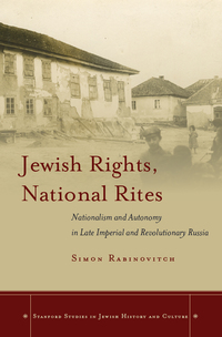 Cover image: Jewish Rights, National Rites 1st edition 9781503600645