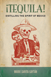 Cover image: ¡Tequila! 1st edition 9780804793070
