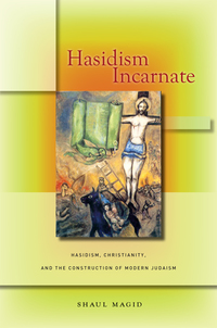 Imagen de portada: Hasidism Incarnate 1st edition 9780804791304