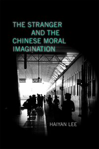 Imagen de portada: The Stranger and the Chinese Moral Imagination 1st edition 9780804785914