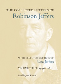 Titelbild: The Collected Letters of Robinson Jeffers, with Selected Letters of Una Jeffers 1st edition 9780804794671