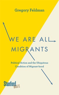 Omslagafbeelding: We Are All Migrants 1st edition 9781503628830