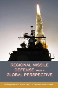 Titelbild: Regional Missile Defense from a Global Perspective 1st edition 9780804796354