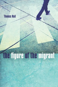 Cover image: The Figure of the Migrant 1st edition 9780804796583
