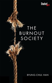 Cover image: The Burnout Society 1st edition 9780804784771