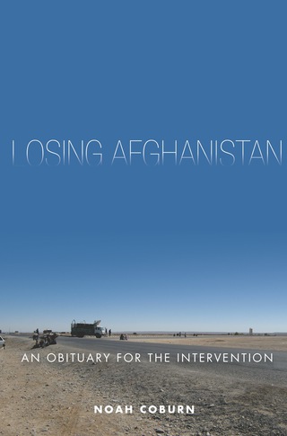 Imagen de portada: Losing Afghanistan 1st edition 9780804797771
