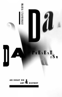 Cover image: Dada Presentism 1st edition 9780804798129
