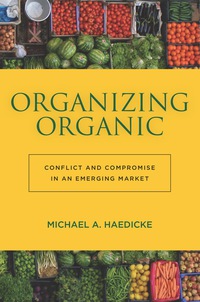 Cover image: Organizing Organic 1st edition 9780804795906