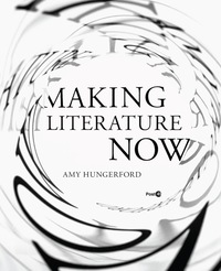 Cover image: Making Literature Now 1st edition 9780804799409