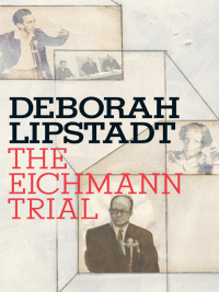 Cover image: The Eichmann Trial 9780805242607