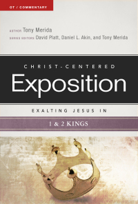 Cover image: Exalting Jesus in 1 & 2 Kings 1st edition 9780805496703