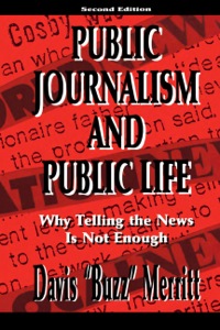 Cover image: Public Journalism and Public Life 2nd edition 9780805827071