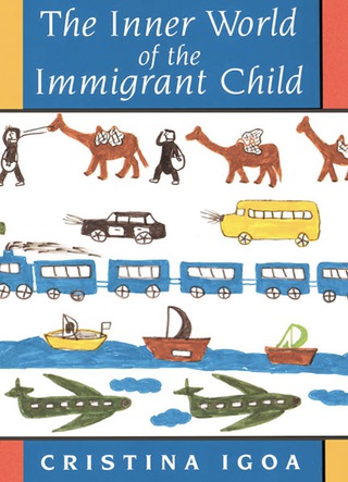 Cover image: The Inner World of the Immigrant Child 9780805880137