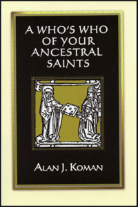 Cover image: A Who's Who of Your Ancestral Saints 1st edition 9780806318240