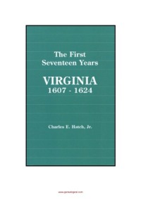 Omslagafbeelding: The First Seventeen Years: Virginia, 1607-1624 1st edition 9780806347394