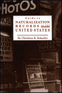 Imagen de portada: Guide to Naturalization Records in the United States 1st edition 9780806315324