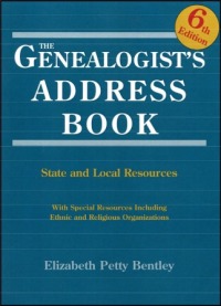 Cover image: The Genealogist's Address Book, 6th Edition 6th edition 9780806317960