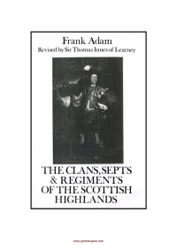 Cover image: The Clans, Septs and Regiments of the Scottish Highlands: Eighth Edition 8th edition 9780806355917