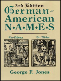 Imagen de portada: German-American Names: Third Edition 3rd edition 9780806317649
