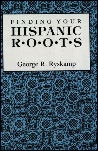 表紙画像: Finding Your Hispanic Roots 1st edition 9780806315171