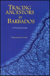 Imagen de portada: Tracing Ancestors in Barbados: A Practical Guide 1st edition 9780806317656