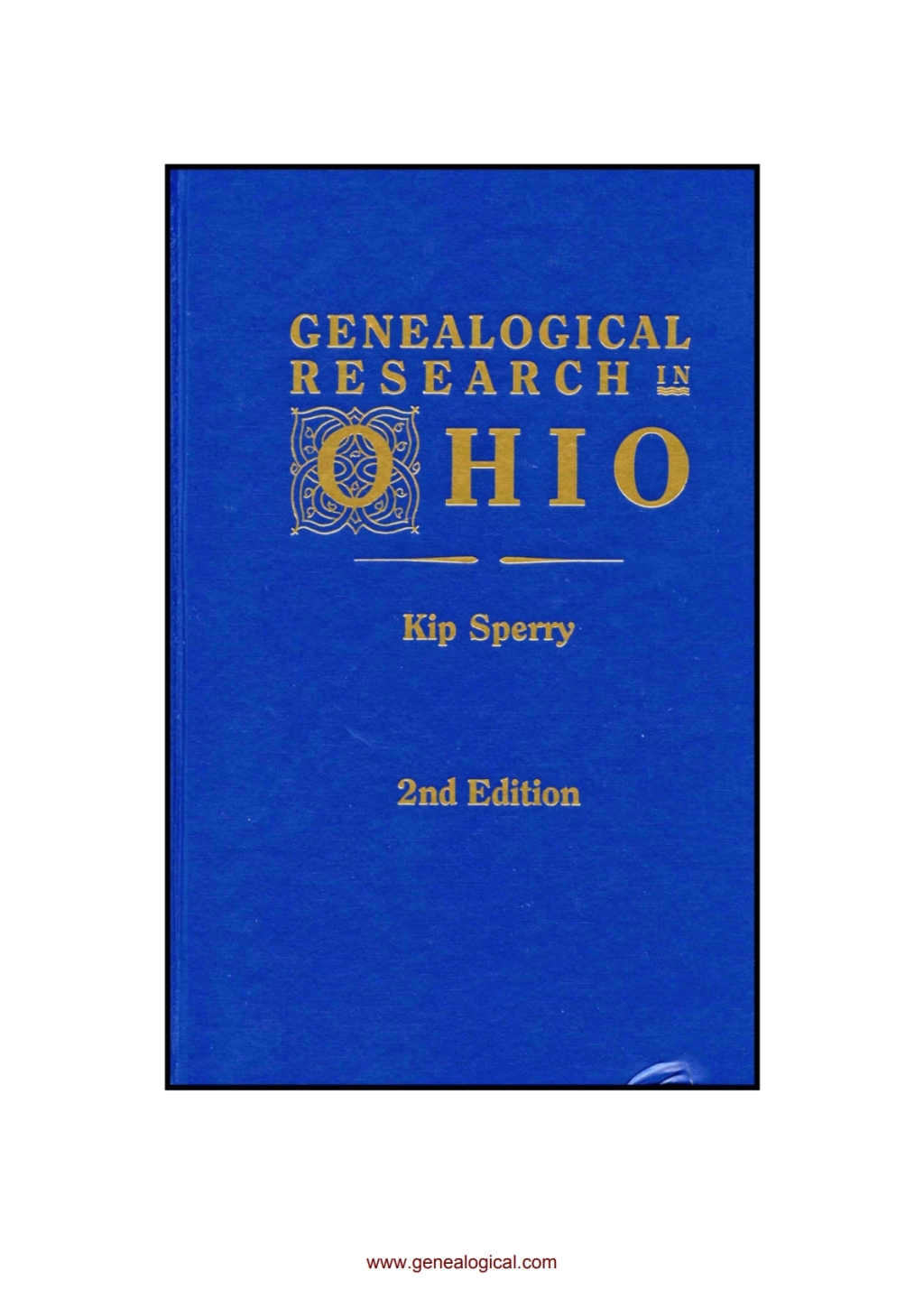 Genealogical Research in Ohio. 2nd Edition 2nd Edition