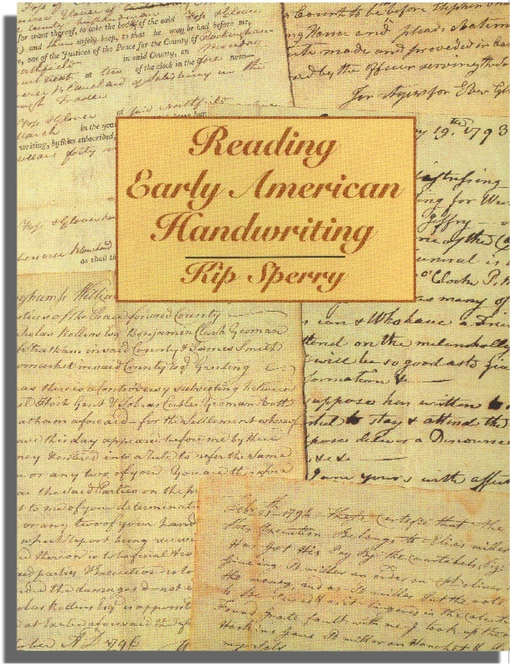 Reading Early American Handwriting 1st Edition