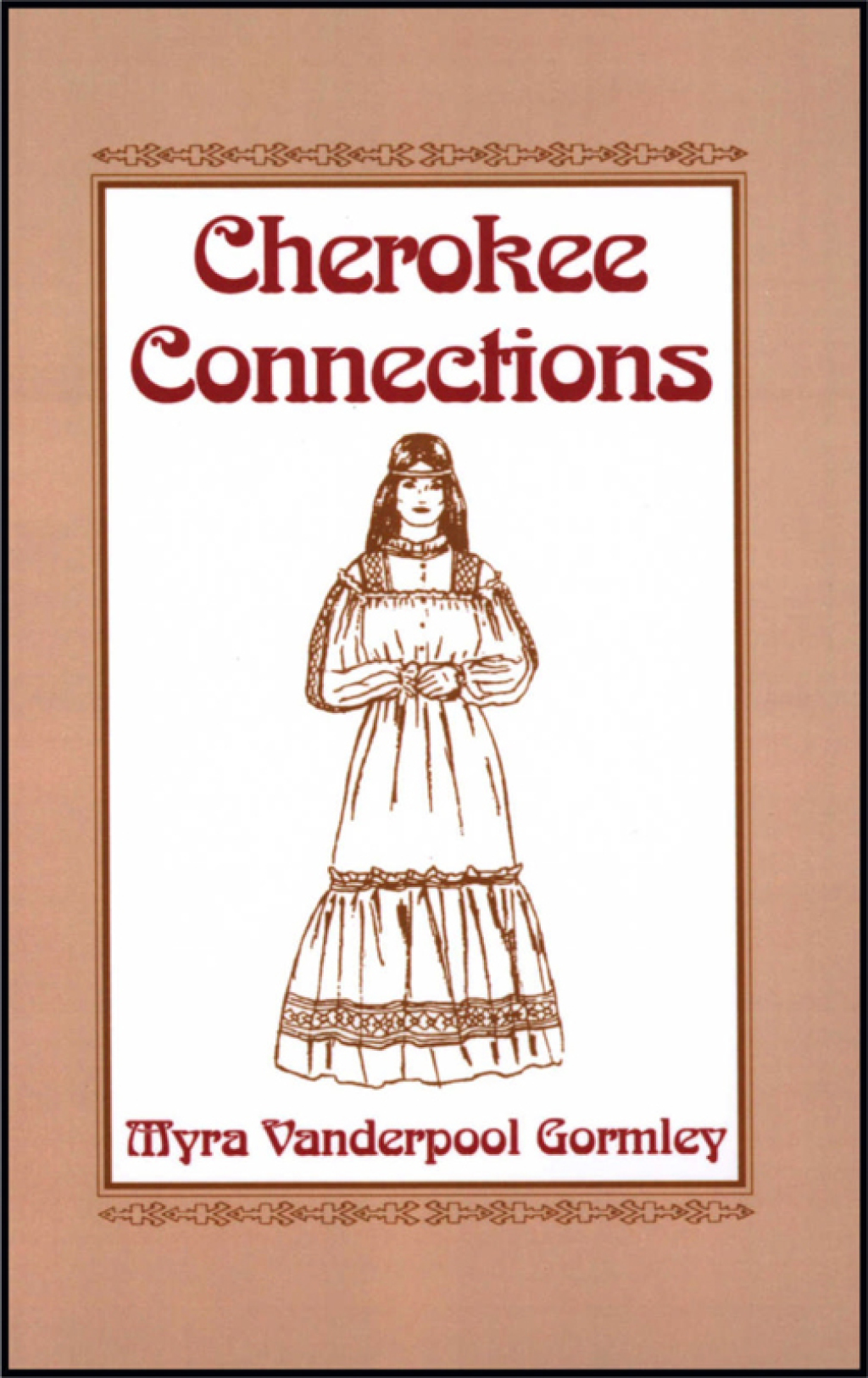 Cherokee Connections 1st Edition