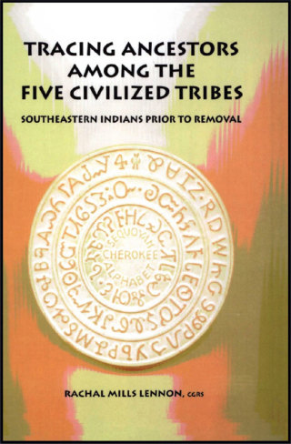 Imagen de portada: Tracing Ancestors Among the Five Civilized Tribes 1st edition 9780806316888
