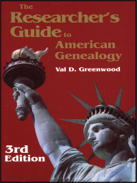 صورة الغلاف: The Researcher's Guide to American Genealogy. 3rd Edition 3rd edition 9780806361703