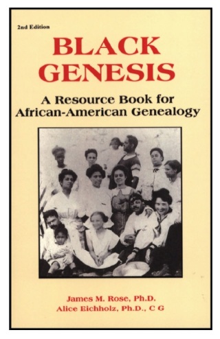 Titelbild: Black Genesis: A Resource Book for African-American Genealogy. 2nd edition 2nd edition 9780806317359