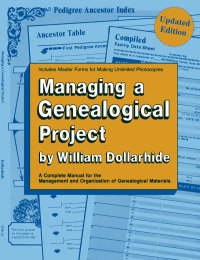 Cover image: Managing a Genealogical Project: Updated Edition 2nd edition 9780806312224
