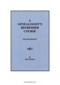 Imagen de portada: A Genealogist's Refresher Course: Second Edition 2nd edition 9780806346274
