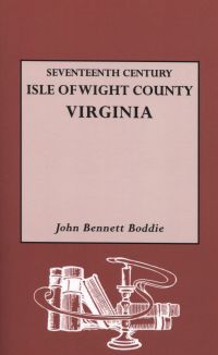 Cover image: Seventeenth Century Isle of Wight County, Virginia 1st edition 9780806305592