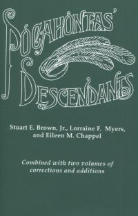 Cover image: Pocahontas' Descendants: A Revision, Enlargement and Extension of the List as Set Out by Wyndham Robertson in His Book Pocahontas and Her Descendants (1887). Combined with two volumes of corrections and additions 3rd edition 9780806314075