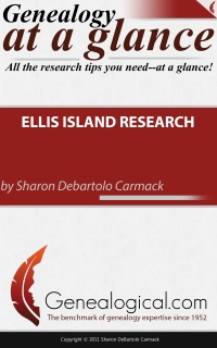 Cover image: Genealogy at a Glance: Ellis Island Research 1st edition 9780806318844