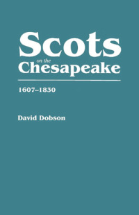 Cover image: Scots On the Chesapeake, 1607-1830 1st edition 9780806313283