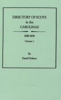 صورة الغلاف: Directory of Scots in the Carolinas, 1680-1830. Volume 1 1st edition 9780806311432