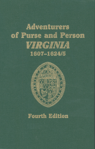 Cover image: Adventurers of Purse and Person Virginia 1607-1624/5. Fourth Edition. Volume Two, Families G-P 4th edition 9780806317632