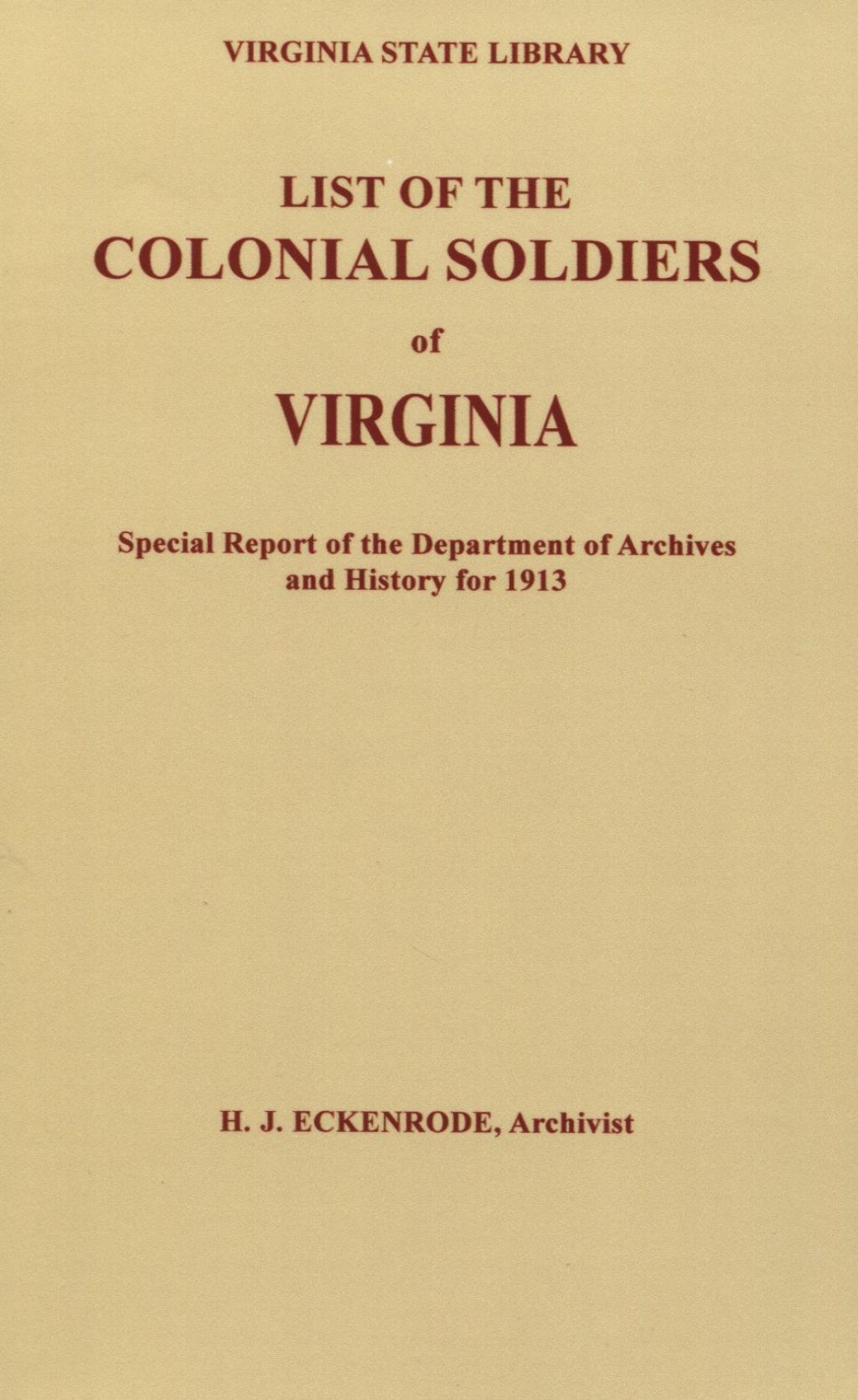 List of the Colonial Soldiers of Virginia 1st Edition